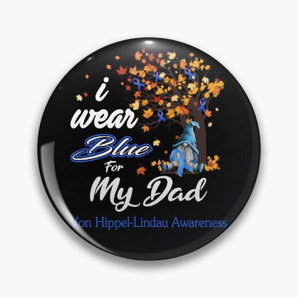 Item preview, Von Hippel-Lindau Awareness Ribbon Tree I Wear Blue For My Dad designed and sold by Hatjar.