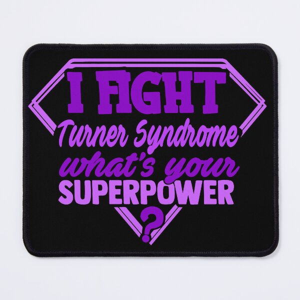 Item preview, I Fight Turner Syndrome What's Your Superpower designed and sold by Kohend.