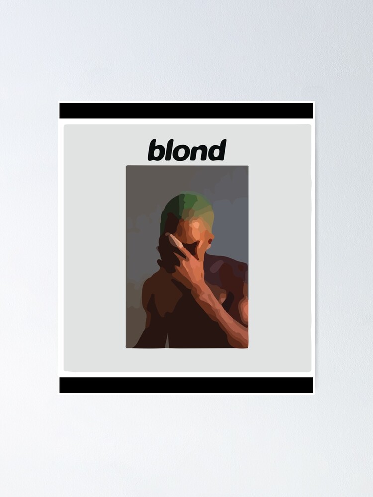 "Blond Album Cover" Poster for Sale by yliebrowni Redbubble