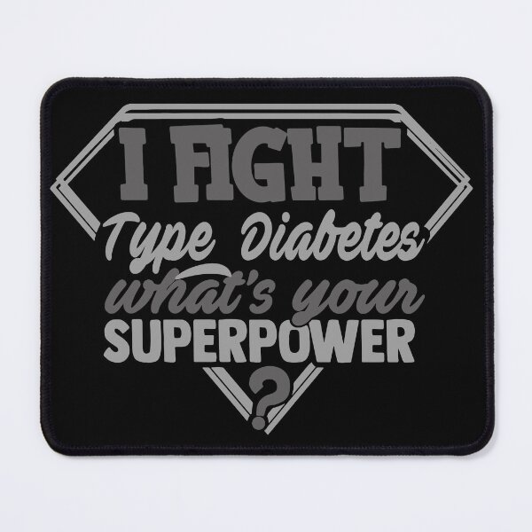 Item preview, I Fight Type 1 Diabetes What's Your Superpower designed and sold by Kohend.