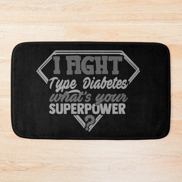 Item preview, I Fight Type 1 Diabetes What's Your Superpower designed and sold by Kohend.