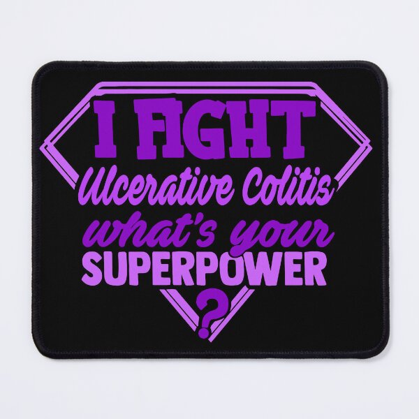 Item preview, I Fight Ulcerative Colitis What's Your Superpower designed and sold by Kohend.