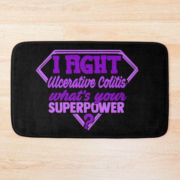 Item preview, I Fight Ulcerative Colitis What's Your Superpower designed and sold by Kohend.