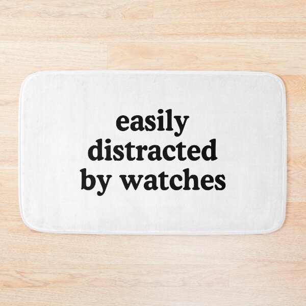 Item preview, Easily Distracted By Watches Watch Lover Quote designed and sold by allysmar.