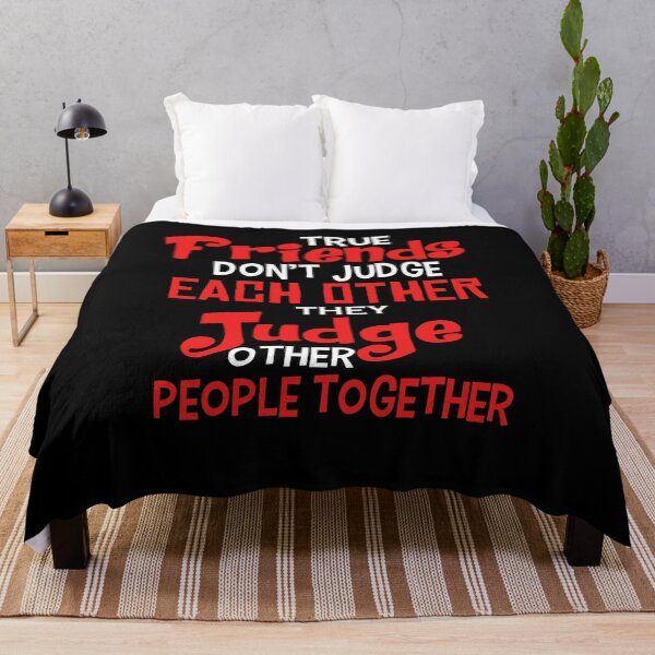 Item preview, True Friend Don't Judge Each Other... designed and sold by FanityPrints.