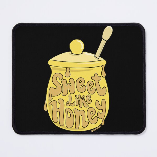 Item preview, SWEET LIKE HONEY designed and sold by Slightly131.