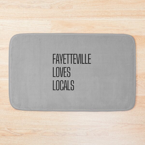 Item preview, Bold Fayetteville Loves Locals designed and sold by Pink Ribbon.