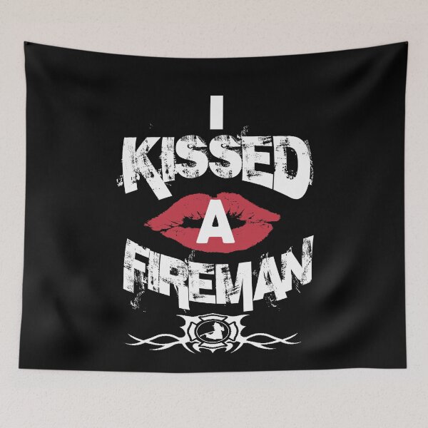 Item preview, I Kissed A Fireman - Firefighter designed and sold by ktmaem.