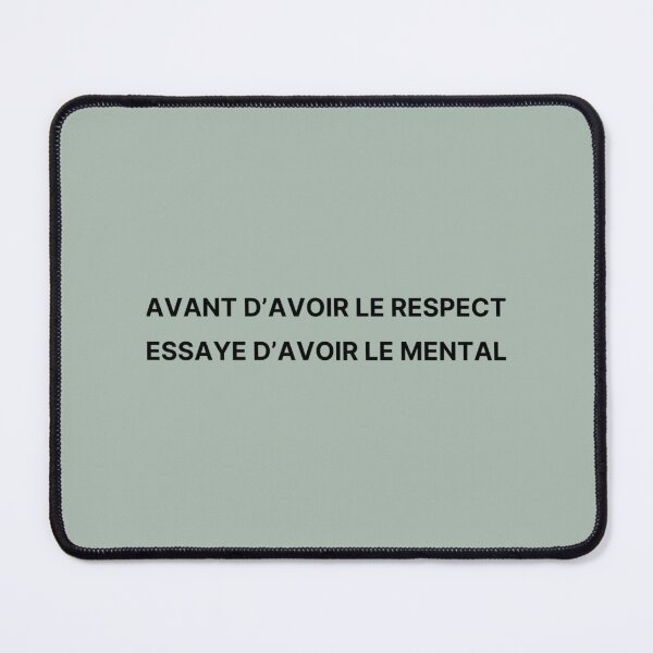 Item preview, Before you have respect, try to have the mind - Nekfeu designed and sold by TeeWorldB1986.