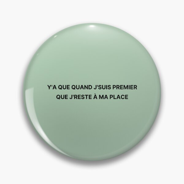 Item preview, Only when I_m first do I stay in my place - Nekfeu   designed and sold by TeeWorldB1986.