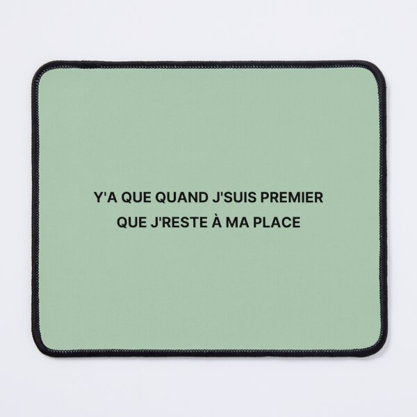 Item preview, Only when I_m first do I stay in my place - Nekfeu   designed and sold by TeeWorldB1986.