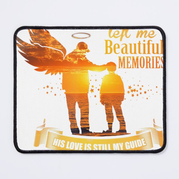 Item preview, My Dad Left me Beautiful Memories, For Loving & Missing Dad  designed and sold by ahlinolerh.