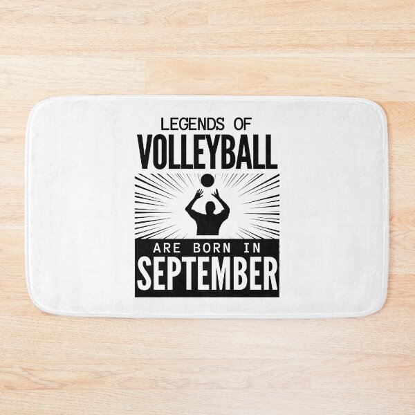 Item preview, Volleyball team - volleyball legends are born in September designed and sold by RomualdGR.