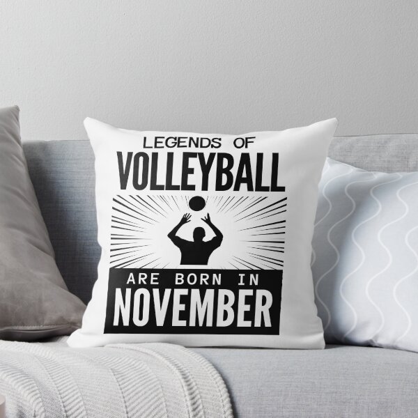 Item preview, Volleyball team - volleyball legends are born in November designed and sold by RomualdGR.