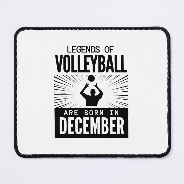 Item preview, Volleyball team - volleyball legends are born in December designed and sold by RomualdGR.
