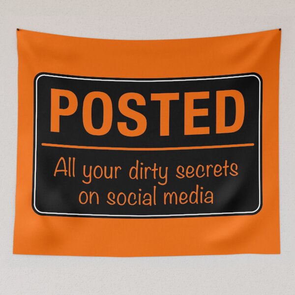 Item preview, Posted Social Media Warning Sign designed and sold by Clusterfudge.