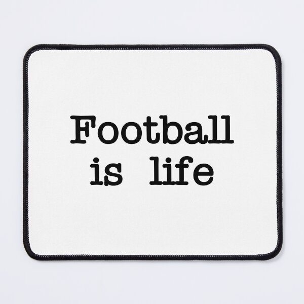 Item preview, Football is life designed and sold by RadicalAM.