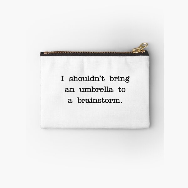 Item preview, Don't bring an umbrella to a brainstorm designed and sold by RadicalAM.