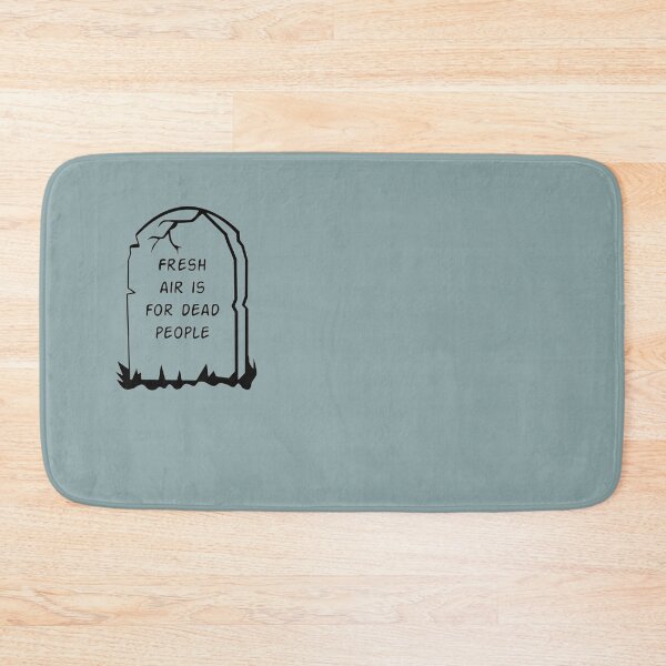 Item preview, Morbid Fresh Air is For Dead People designed and sold by SimardShopSS.