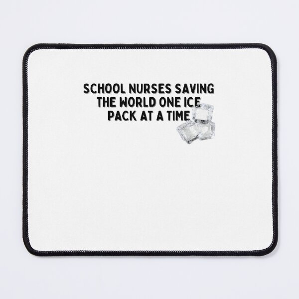 Item preview, School Nurses Saving The World One Ice Pack At a Time designed and sold by BookOfE.