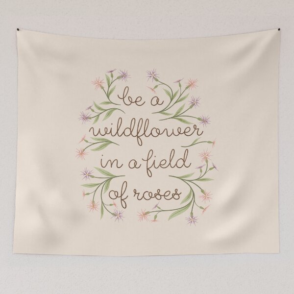 Item preview, Be a Wildflower designed and sold by RebeccaFlaherty.