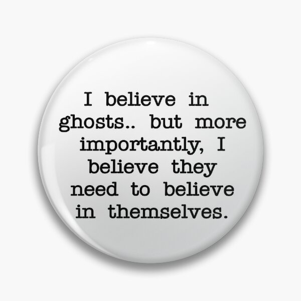 Item preview, I believe in ghosts designed and sold by RadicalAM.