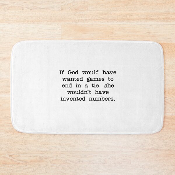 Item preview, If God would have wanted games to end in a tie designed and sold by RadicalAM.