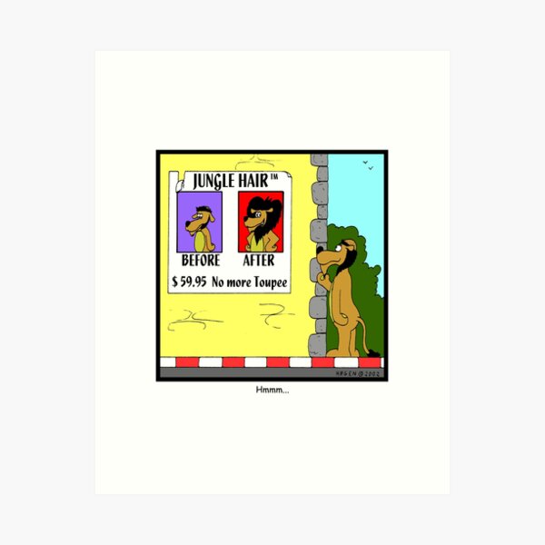 No more toupee... Art Print
