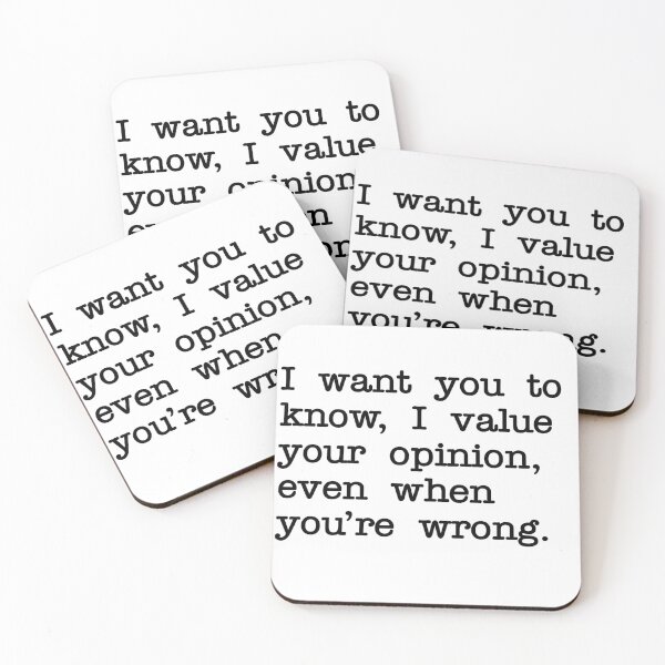Item preview, I value your opinions, even when you're wrong designed and sold by RadicalAM.