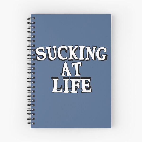Item preview, Sucking at Life designed and sold by stonestreet.