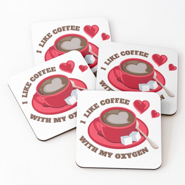 Item preview, I Like Coffee With My Oxygen designed and sold by Mystic-Roots99.