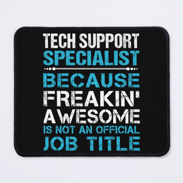 Item preview, Tech Support Specialist T Shirt - Freaking Awesome Gift Item Tee designed and sold by watkinsmat.