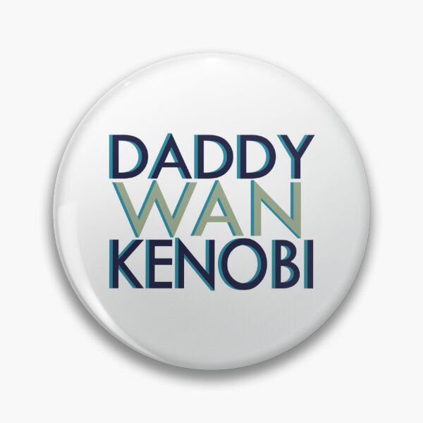 Item preview, Daddy Wan Kenobi   designed and sold by SportsvilleWars.