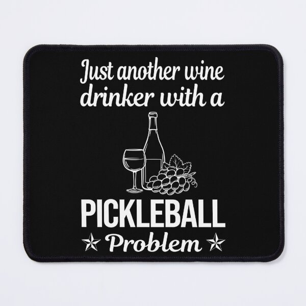 Item preview, Wine Drinker Pickleball designed and sold by zuehloxerxk.