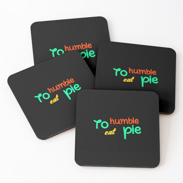 Item preview, To eat humble pie, Funny Cool Best color art designed and sold by artdragongift 15.