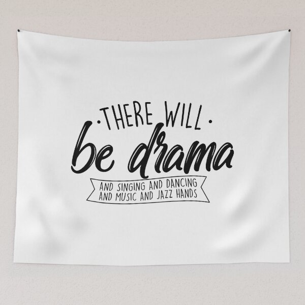 Item preview, There Will Be Drama - Theatre Musical Actor Stage Performer designed and sold by adxota.