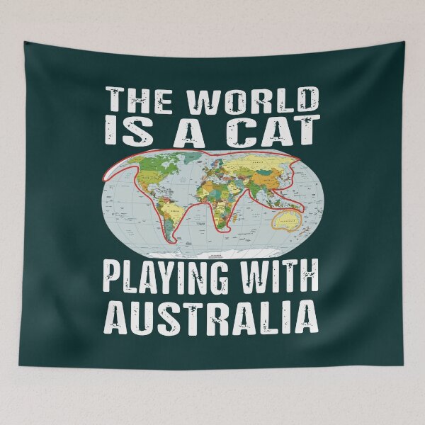 Item preview, The World Is A Cat Playing With Australia  designed and sold by SaberArt.