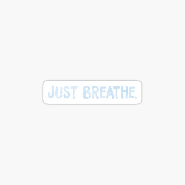 Item preview, Just breathe. designed and sold by Emma Mannino.