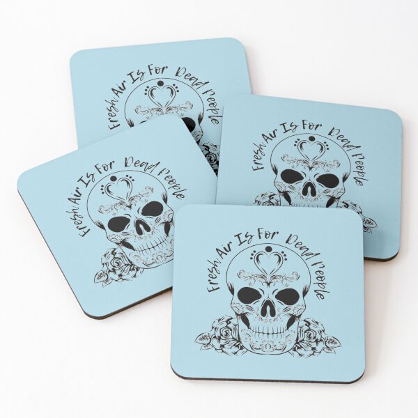 Item preview, Fresh Air Is For Dead People black designed and sold by SimardShopSS.