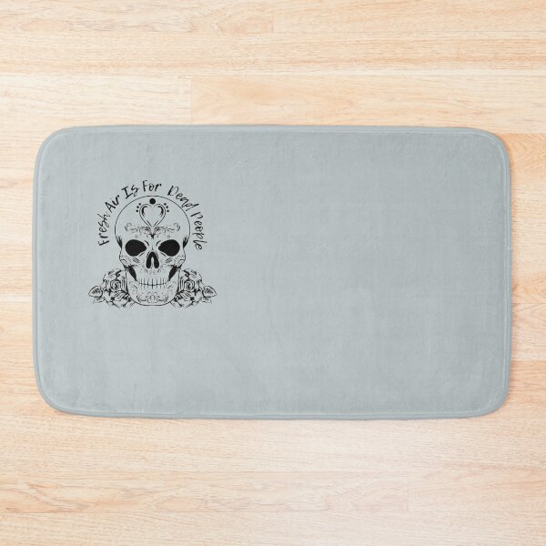 Item preview, Fresh Air Is For Dead People black designed and sold by SimardShopSS.
