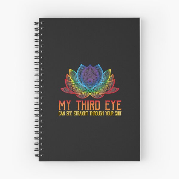 Item preview, My Third Eye Can See Straight Through Your Shit designed and sold by JeffreyMCombs.