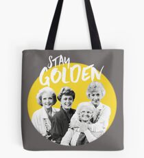Stay Golden Tote Bag