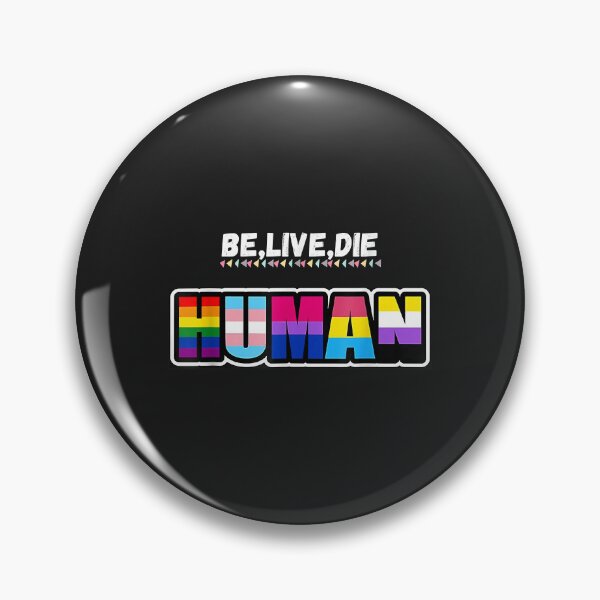 Item preview, Be live die like human designed and sold by virnmjan.