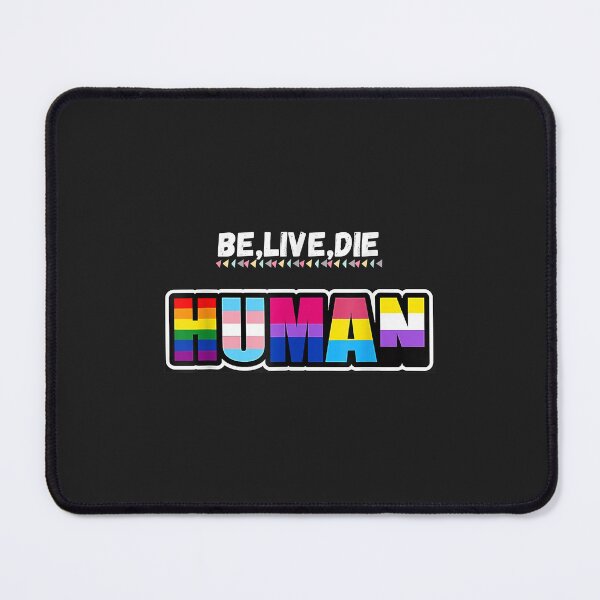 Item preview, Be live die like human designed and sold by virnmjan.