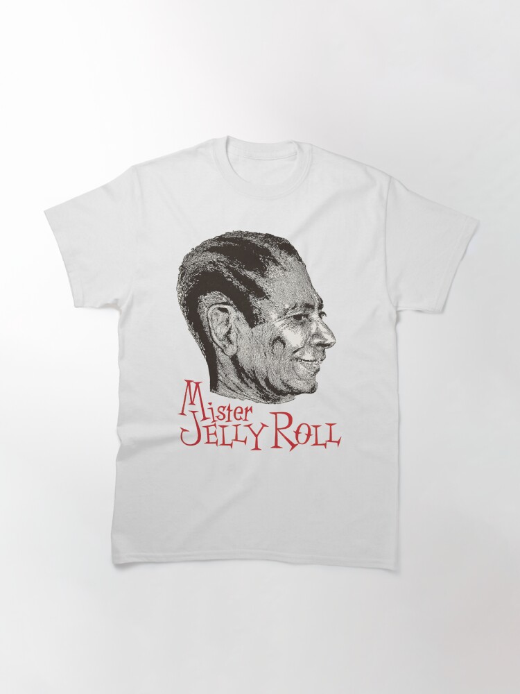 Discover Jelly Roll Morton - Mister Jelly Roll T-Shirt
