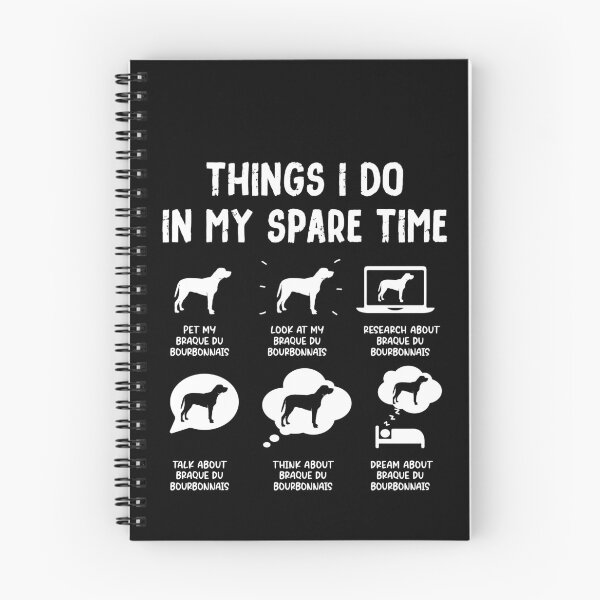 Item preview, Funny Braque du Bourbonnais Things I Do in My Spare Time designed and sold by rafaeltto.
