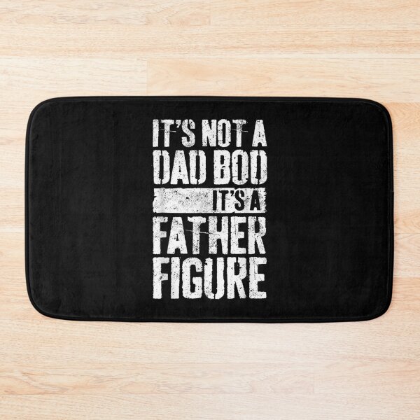 Item preview, It's Not A Dad Bod designed and sold by MoanaTui.