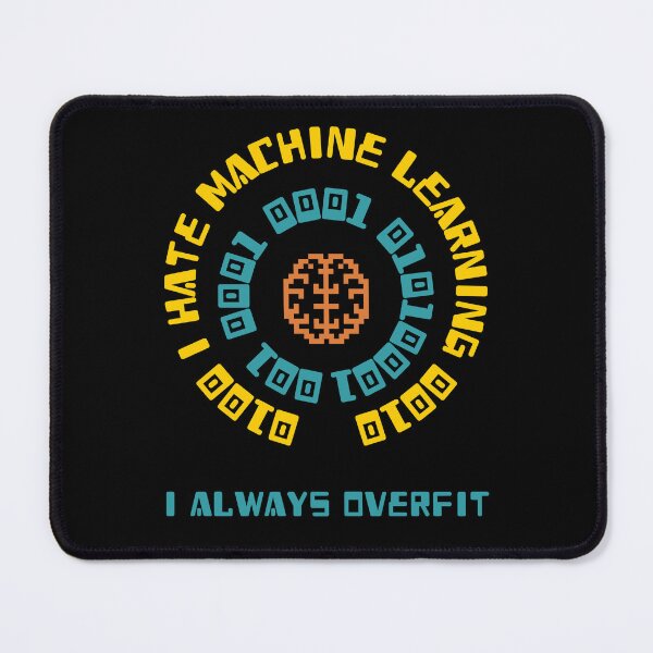 Item preview, I Hate Machine Learning - I Overfit designed and sold by deffro.
