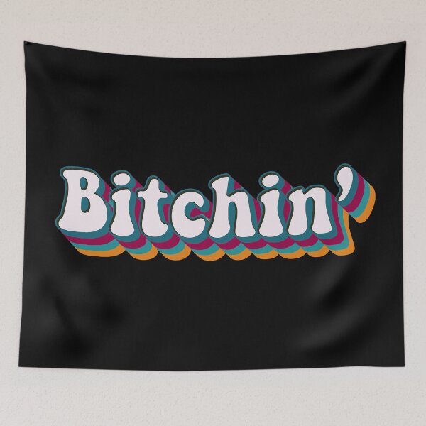 Item preview, Bitchin' designed and sold by Texterns.