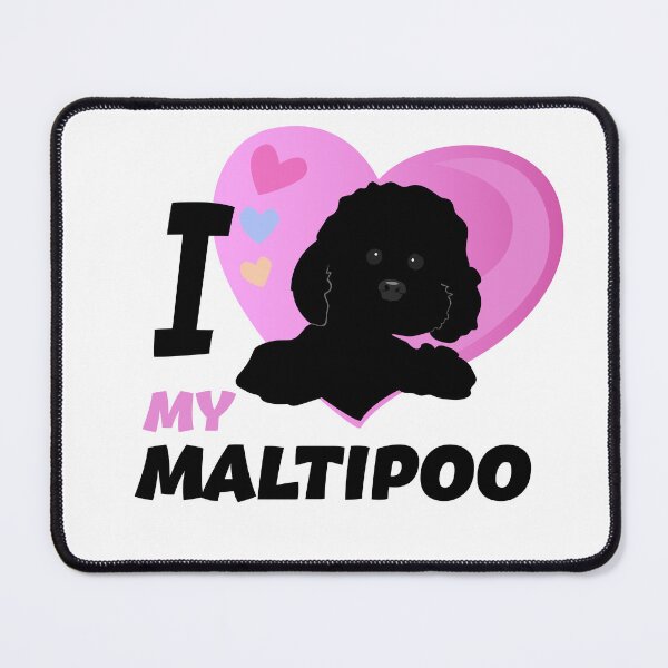 Item preview, I Love My Maltipoo. Black Maltipoo designed and sold by natysik111188.
